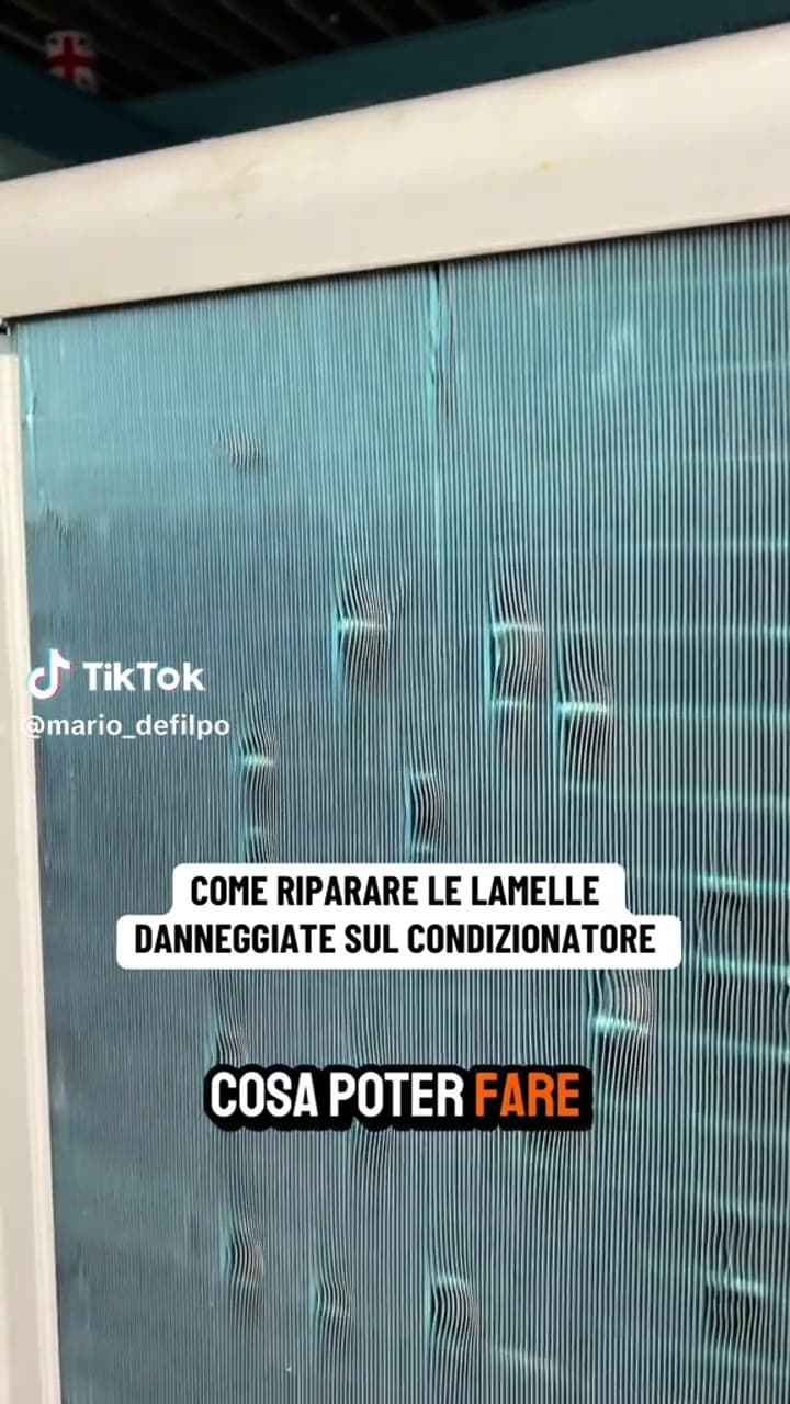 COME RIPARARE LE LAMELLE DANNEGGIATE SUL CONDIZIONATORE