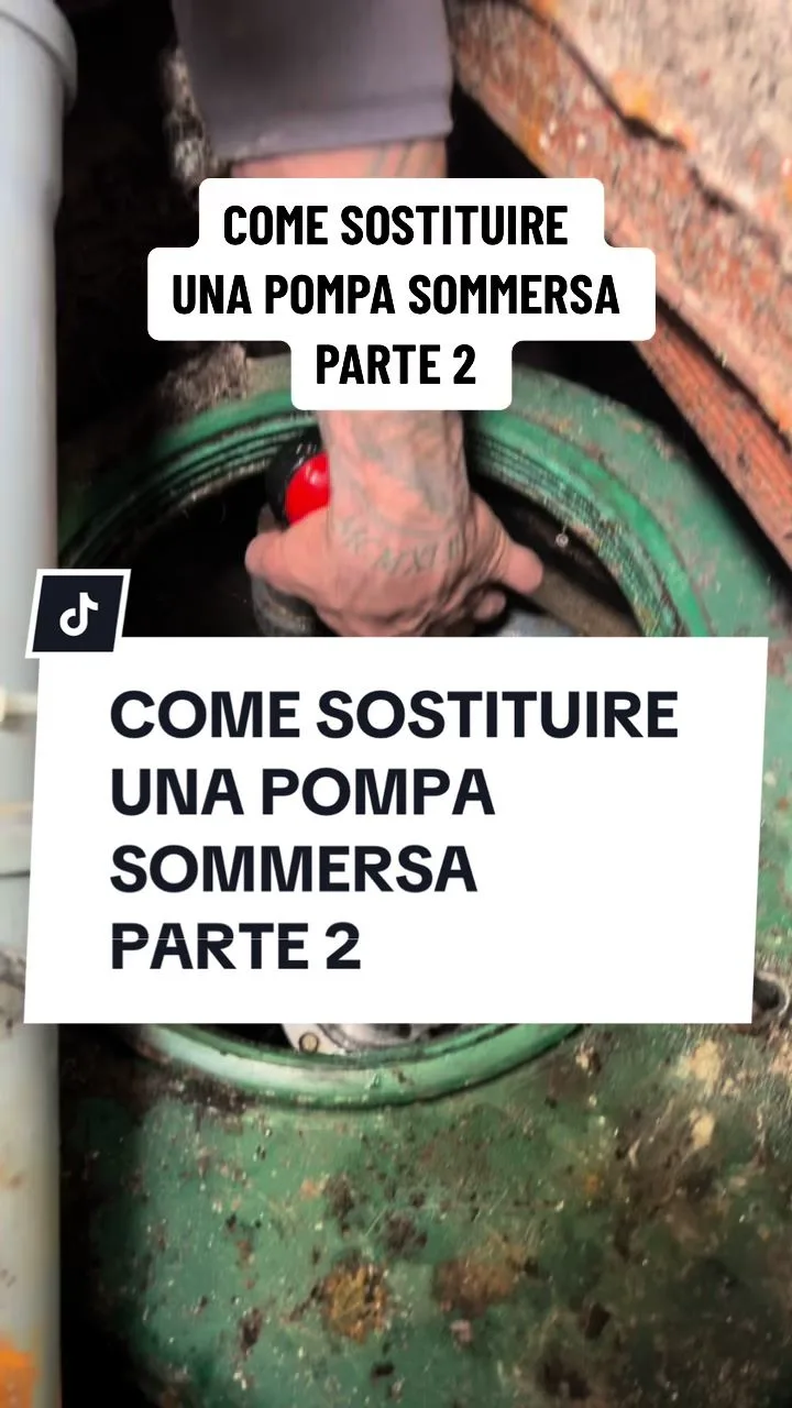 COME SOSTITUIRE UNA POMPA SOMMERSA PARTE 2