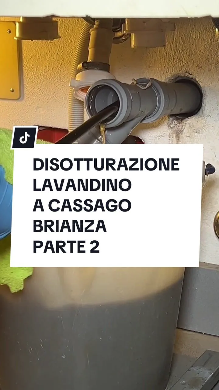 DISOTTURAZIONE LAVANDINO A CASSAGO BRIANZA PARTE 2