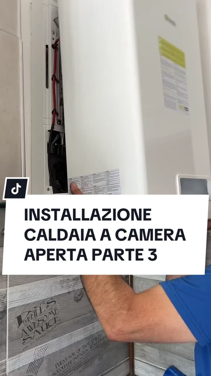 INSTALLAZIONE CALDAIA A CAMERA APERTA PARTE 3