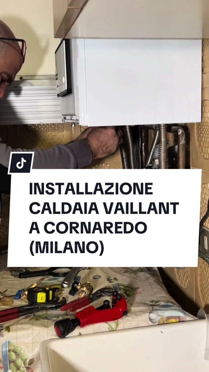 INSTALLAZIONE CALDAIA VAILLANT A CORNAREDO (MI)