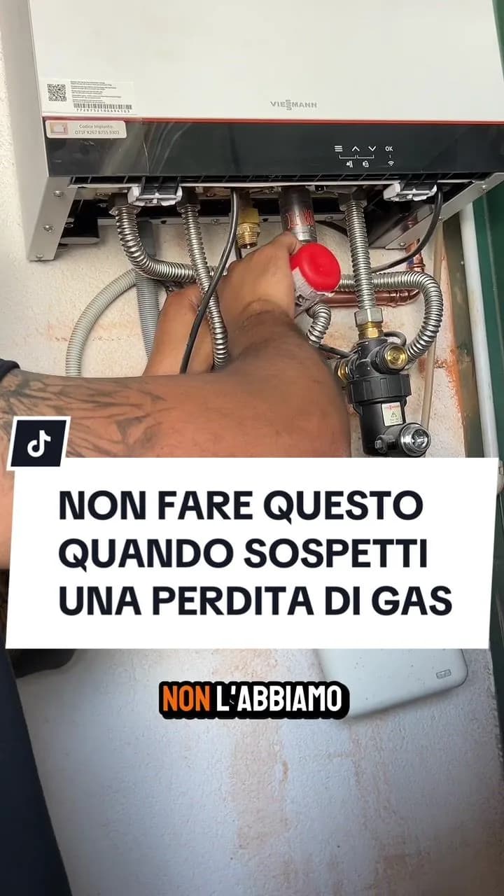 NON FARE QUESTO QUANDO SOSPETTI UNA PERDITA DI GAS