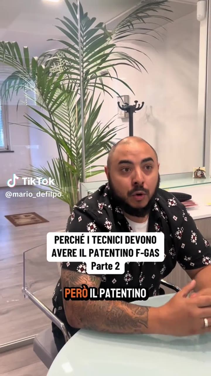 PERCHÉ I TECNICI DEVONO AVERE IL PATENTINO F-GAS Parte 2