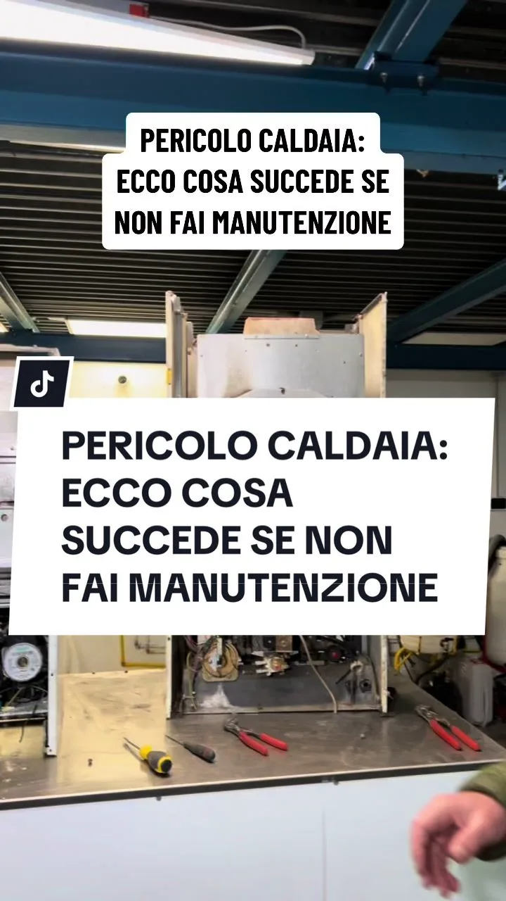 PERICOLO CALDAIA: ECCO COSA SUCCEDE SE NON FAI MANUTENZIONE