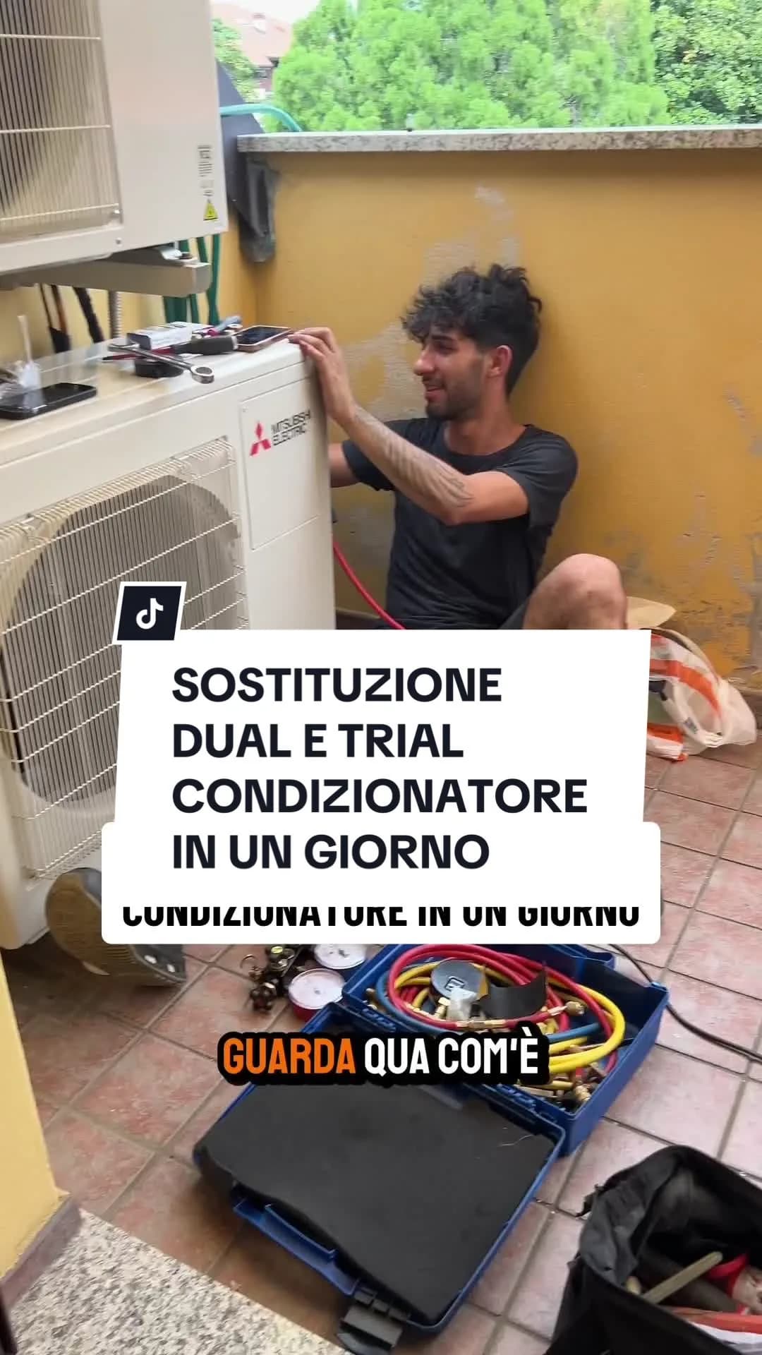 SOSTITUZIONE DUAL E TRIAL CONDIZIONATORE IN UN GIORNO