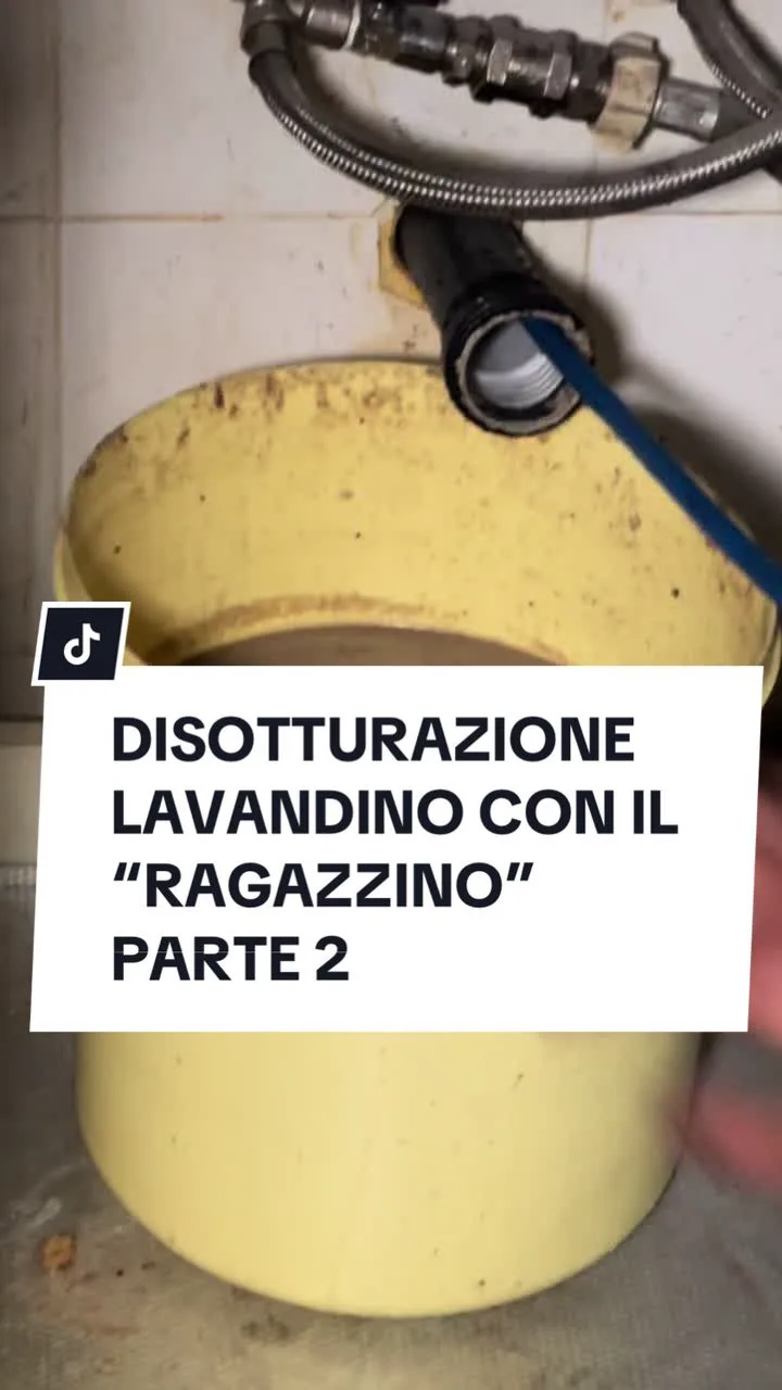 DISOTTURAZIONE LAVANDINO CON IL “RAGAZZINO” PARTE 2