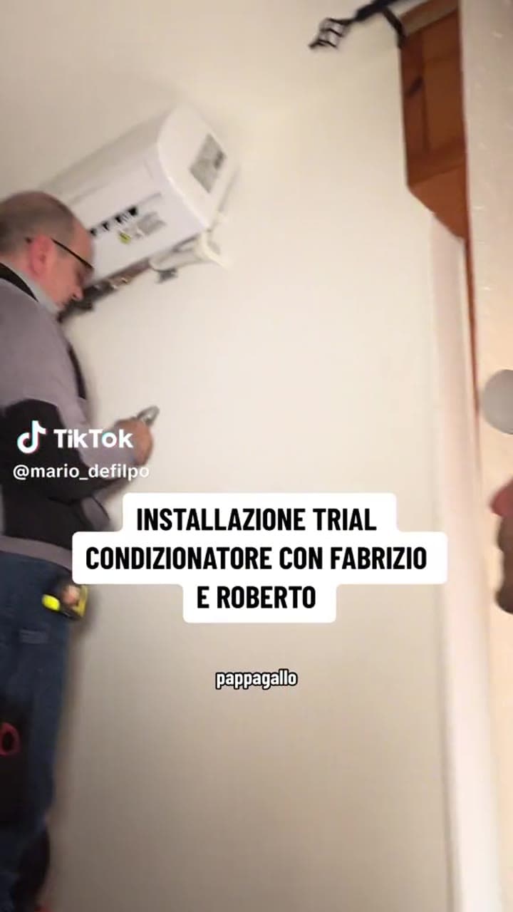 INSTALLAZIONE TRIAL CONDIZIONATORE CON FABRIZIO E ROBERTO