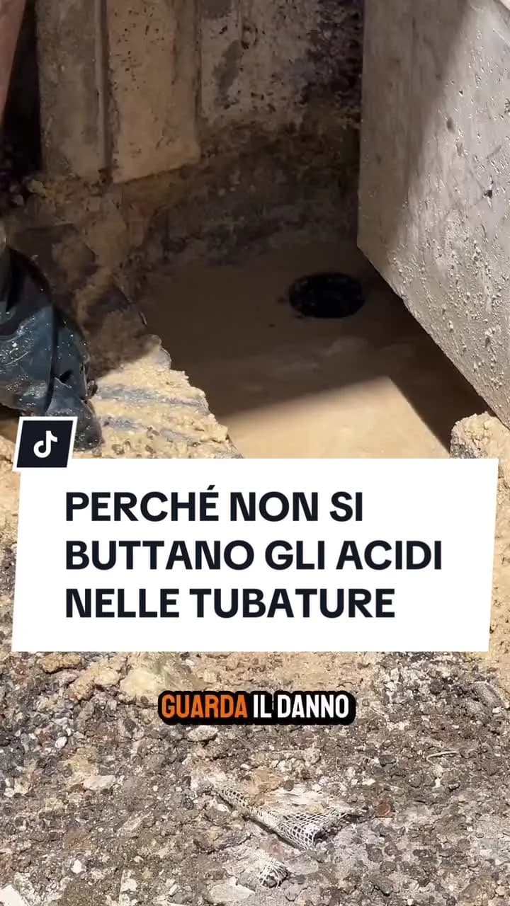 PERCHÉ NON SI BUTTANO GLI ACIDI NELLE TUBATURE