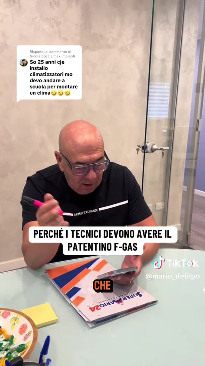 Risposta a @Nicola Boccia max impianti PERCHÉ I TECNICI DEVONO AVERE IL PATENTINO F-GAS