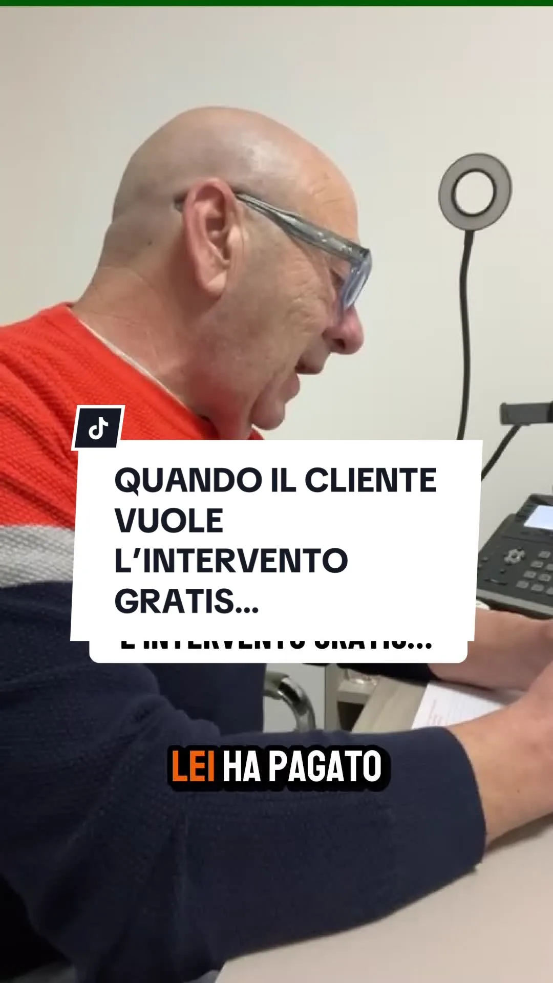 QUANDO IL CLIENTE VUOLE L’INTERVENTO GRATIS…